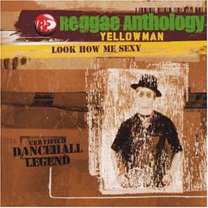 Yellowman - Reggae Anthology - Zortam Music
