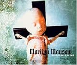Disposable Teens - Marilyn Manson
