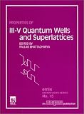Properties of III-V Quantum Wells and Superlattices (EMIS Datareviews) (EMIS Datareviews)