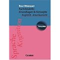 studium kompakt - Anglistik/Amerikanistik: Fachdidaktik: Grundlagen & Konzepte: Studienbuch