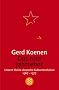 Das rote Jahrzehnt: Unsere kleine deutsche Kulturrevolution 1967-1977