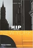 Hip Hotels: New York (Hip Hotels)