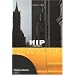 Hip Hotels: New York