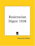 Rosicrucian Digest 1938