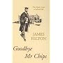 Goodbye Mr Chips