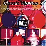 Classic Hip Hop Mastercuts, Vol. 2  Mastercuts