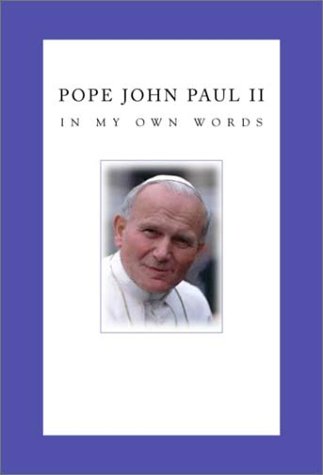 Pope John Paul II: In My Own Words under Religion & Spirituality in The Books Store