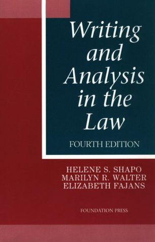 Writing And Analysis In The Law, Fourth Edition