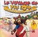 Le Voyage de P'tit Loup (Bande originale du spectacle de l'Olympia 2000) Le Voyage de P'tit Loup (Bande originale du spectacle de l'Olympia 2000)