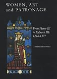 Review The Boydell Press  / Women, Art and Patronage from Henry III to Edward III: 1216-1377
