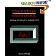 Uncertain Knowledge: An Image of Science for a Changing World by R. G. A. Dolby