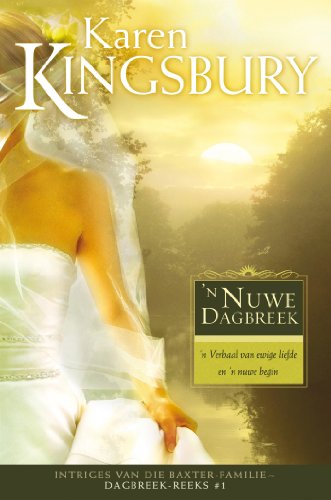 n Nuwe dagbreek (eBoek) (Afrikaans Edition)