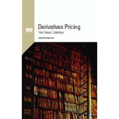 Derivatives Pricing: The Classic Collection
