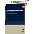 Planning for Crime Prevention:: A Transatlantic Perspective (The... by  R. Schneider