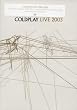 Coldplay - Live 2003