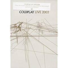 Coldplay - Live 2003
