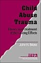 Child Abuse Trauma: Theory and Treatment of the Lasting Effects (Interpersonal Violence:The Practice Series)