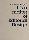 It`s A Matter of Editorial Design (Amatterofdesign)