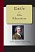 Emile, or On Education by Jean-Jacques Rousseau 