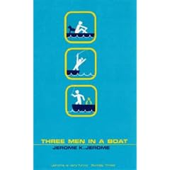 Three Men in a Boat: To Say Nothing of the Dog! (Essential Penguin)