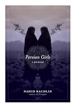 Persian Girls: A Memoir