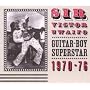 Guitar Boy Superstar 1970-1976