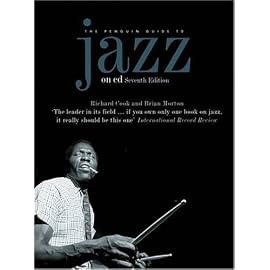 The Penguin Guide To Jazz On Cd (Penguin Guide to Jazz Recordings)