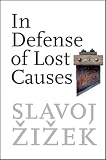 In Defense of Lost Causes