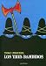 Los Tres Bandidos/ The Three Bandits (Spanish Edition) width=