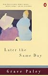 Later the Same Day (Contemporary American Fiction Series)