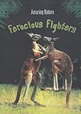 Ferocious fighters