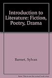 An Introduction to literature : fiction, poetry, drama