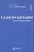 La psycho-spiritualit�� : survie de l'esp�..ce humaine