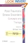 Post-Traumatic Stress Disorders: Concepts and Therapy