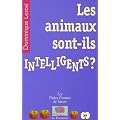 Les animaux sont-ils intelligents ?