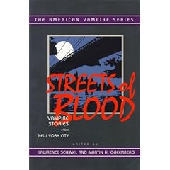 Streets of Blood: Vampire Stories from New York City (The American vampire series)