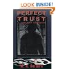 Perfect Trust: A Rowan Gant Investigation