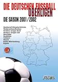 Die deutschen Fussball-Oberligen. Die Saison 2001/2002