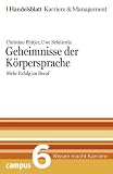  : Geheimnisse der Körpersprache. Handelsblatt Karriere und Management Bd. 6
