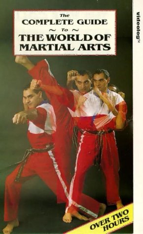 The Complete Guide To The World Of Martial Arts [1993]