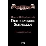 Gesammelte Werke Band 1: Der kosmische Schreckenvon "H. P. Lovecraft"