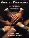 Managerial Communication: A Finger on the Pulse (3rd Edition)