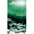Buy The Blue Planet - Seas Of Life (Part 3)