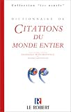 Revue Le Robert  / Dictionnaire des citations du monde entier, nouvelle édition