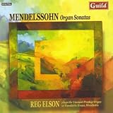 Mendelssohn - Complete Organ Sonatas