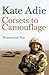 Corsets to Camouflage: Women and War