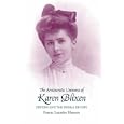 The Aristocratic Universe of Karen Blixen: Destiny and the Denial of Fate