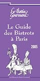 Revue Bottin Gourmand  / Le Guide des Bistrots à Paris