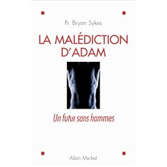 La Mal�diction d'Adam : Un futur sans hommes