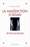 La Mal�diction d'Adam : Un futur sans hommes